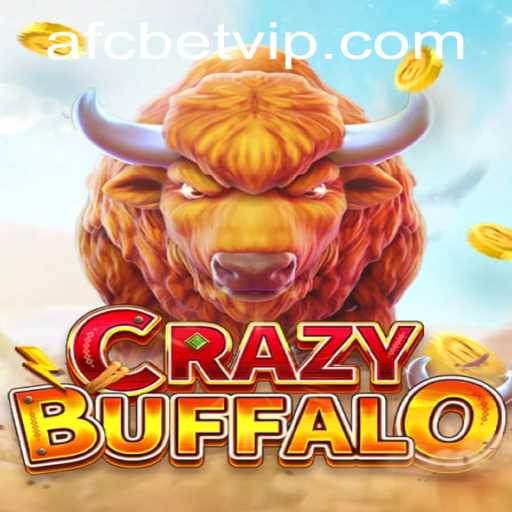 Understanding CRAZYBUFFALO: A Thrilling Game from AFCBET