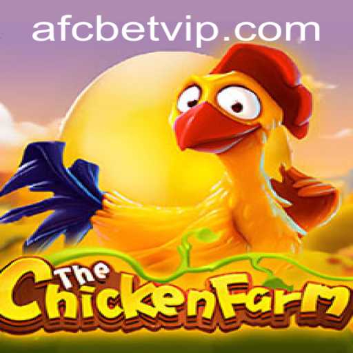 ChickenFarm: A Unique Gaming Experience with afcbet