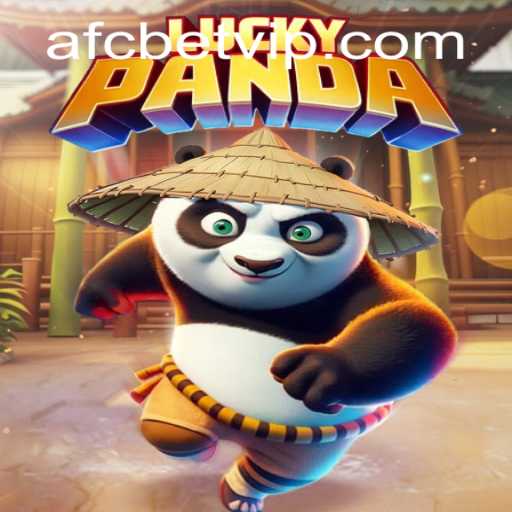 Exploring the Exciting World of LuckyPanda: A Comprehensive Guide Through AFCBet