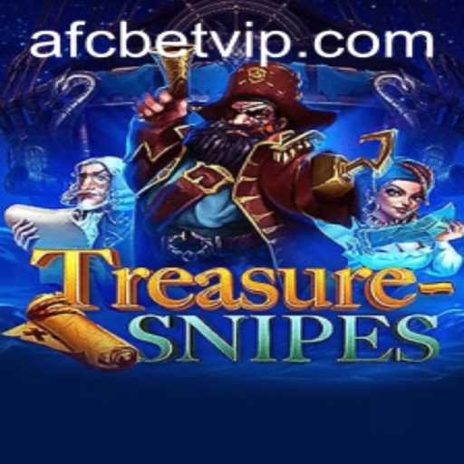 TreasureSnipes: Unearthing the Ultimate Gaming Adventure with AFCBet